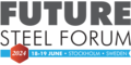 Future-Steel Forum 2024, held in Stockholm, Sweden